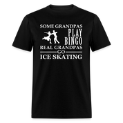 K00040  Ice Skating Gift, Some Grandpas play bingo, Real Grandpas Ice Skating, Grandpa tee, Unisex T-shir - black