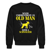 K00695     Personalizable Schnauzer Hoodie - Never underestimate an old man with a Schnauzer,  Crewneck Sweatshirt - black