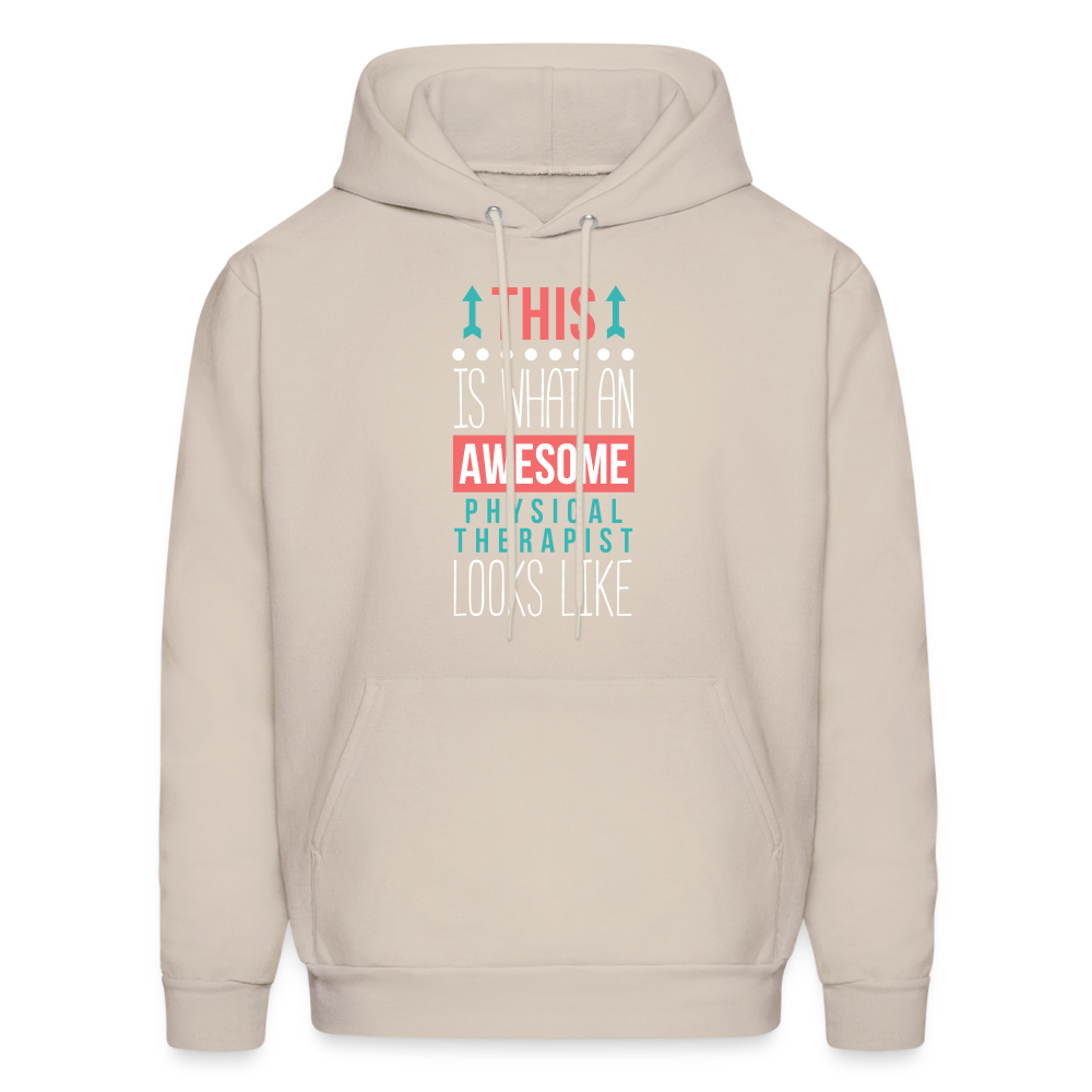Physical therapist Hoodie - This is what an awesome Physical therapist looks like S00068 Men's Hoodie - Sand