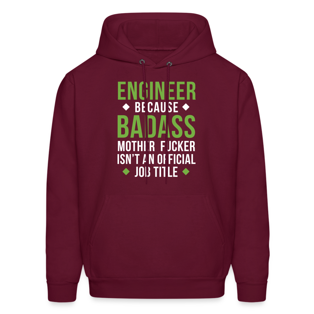 S00145  Engineer Hoodie - Engineer because badass mother fucker isn't an official job title Crewneck Gift Men's Hoodie - burgundy
