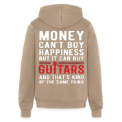 S00312 Money can't buy happiness, but it can buy guitars and that's kind of the same thing Unisex Full Zip Hoodie - tan