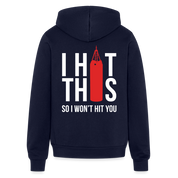 S00187  I hit this, so I won't hit you Unisex Zip Hoodie Boxing GiftUnisex Full Zip Hoodie - navy