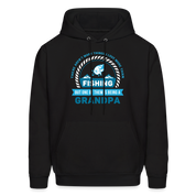 S00608  Grandpa Hoodie - There aren't many things I love more than fishing, but one of them is being a grandpa Father's Day GiftMen's Hoodie - black