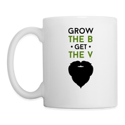 Grow the B get The V Coffee/Tea Mug - white