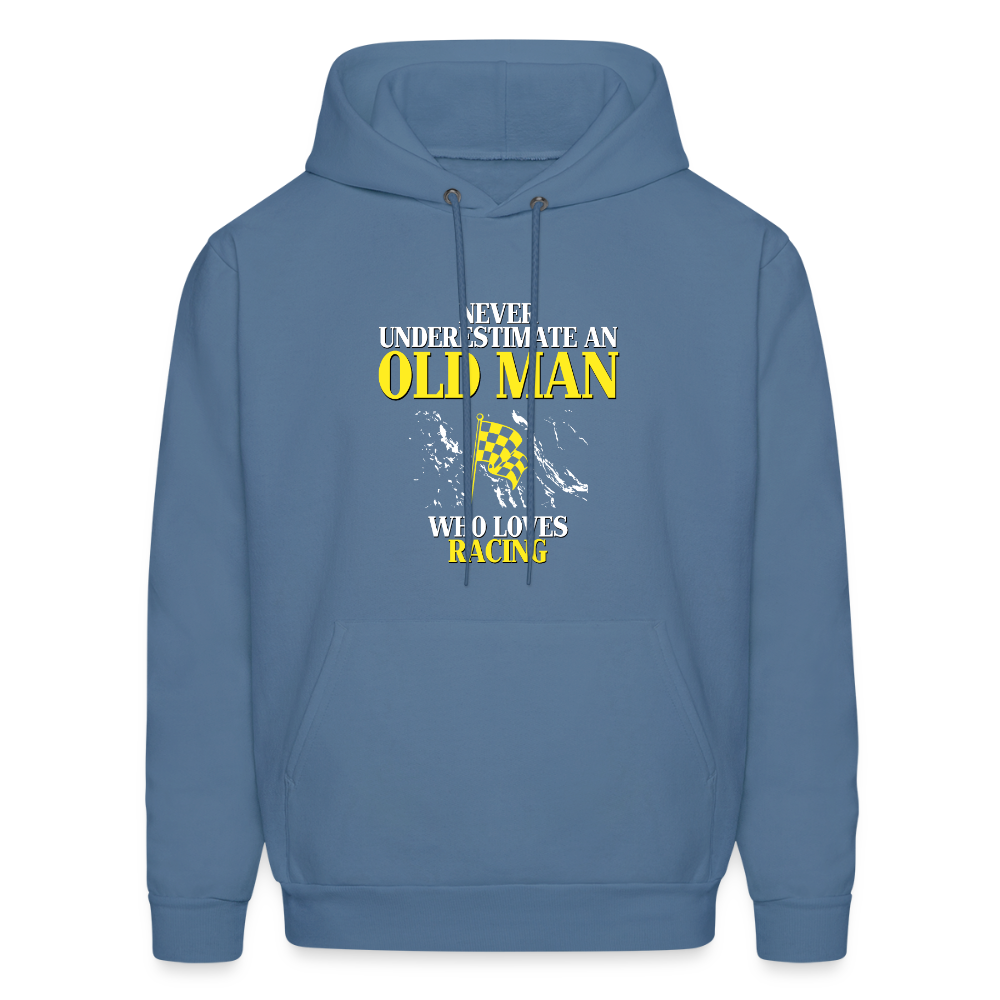 Never underestimate an old man who loves racing Unisex Hoodie - denim blue
