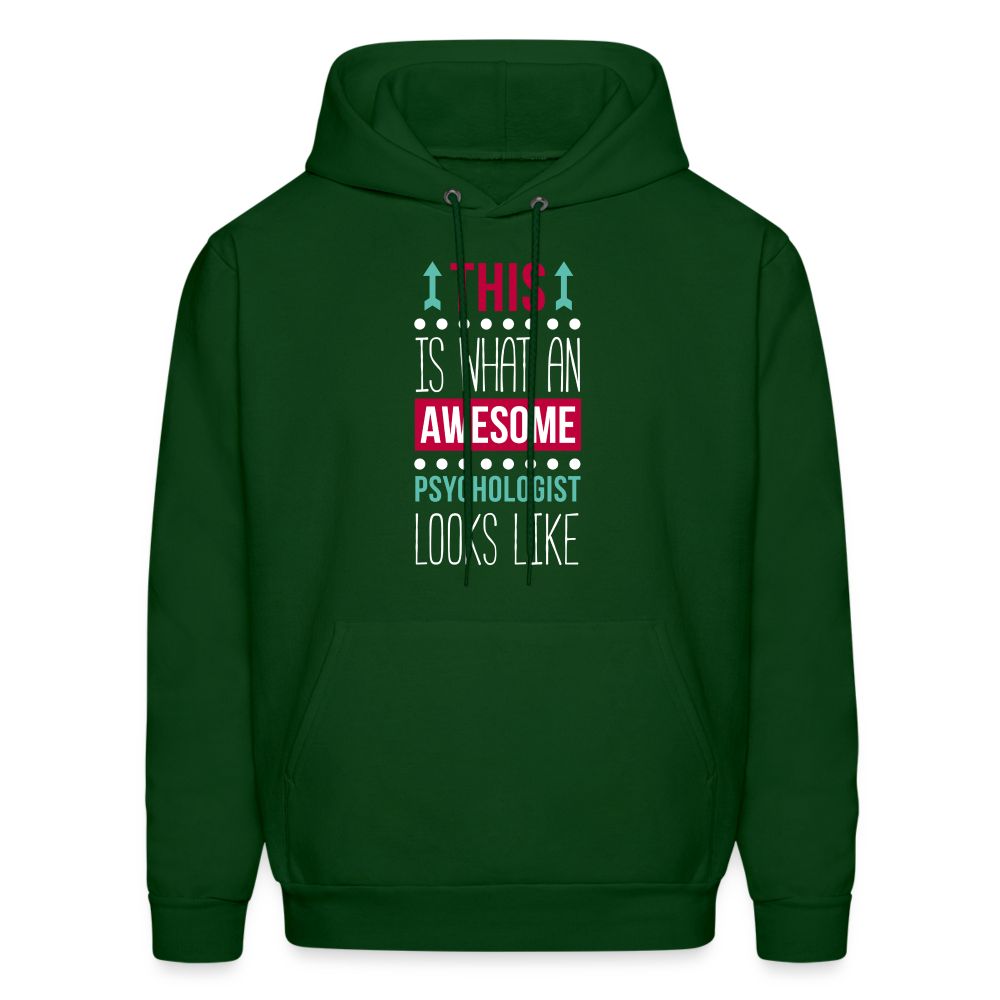 Psychologist This is what an awesome Psychologist looks like S00107 Men's Hoodie - forest green