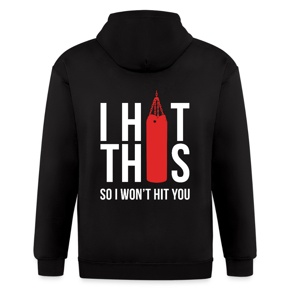 S00187  I hit this, so I won't hit you Unisex Zip Hoodie Boxing Gift - black