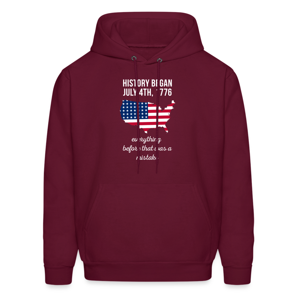 Patriot History began July 4th, 1776, everything before that was a mistake  S00055 Men's Hoodie - burgundy