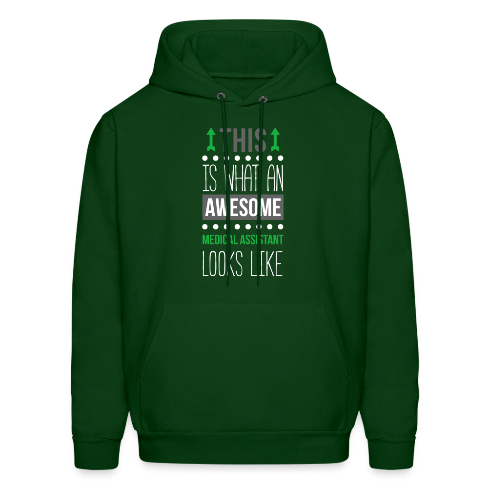 Medical Assistant This is what an awesome Medical Assistant looks like S00093Men's Hoodie - forest green