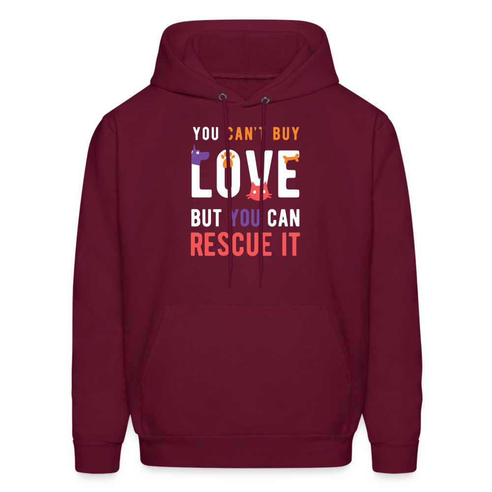 Animal Rescue Hoodie - You can't buy love, but you can rescue it  S00060 Men's Hoodie - burgundy