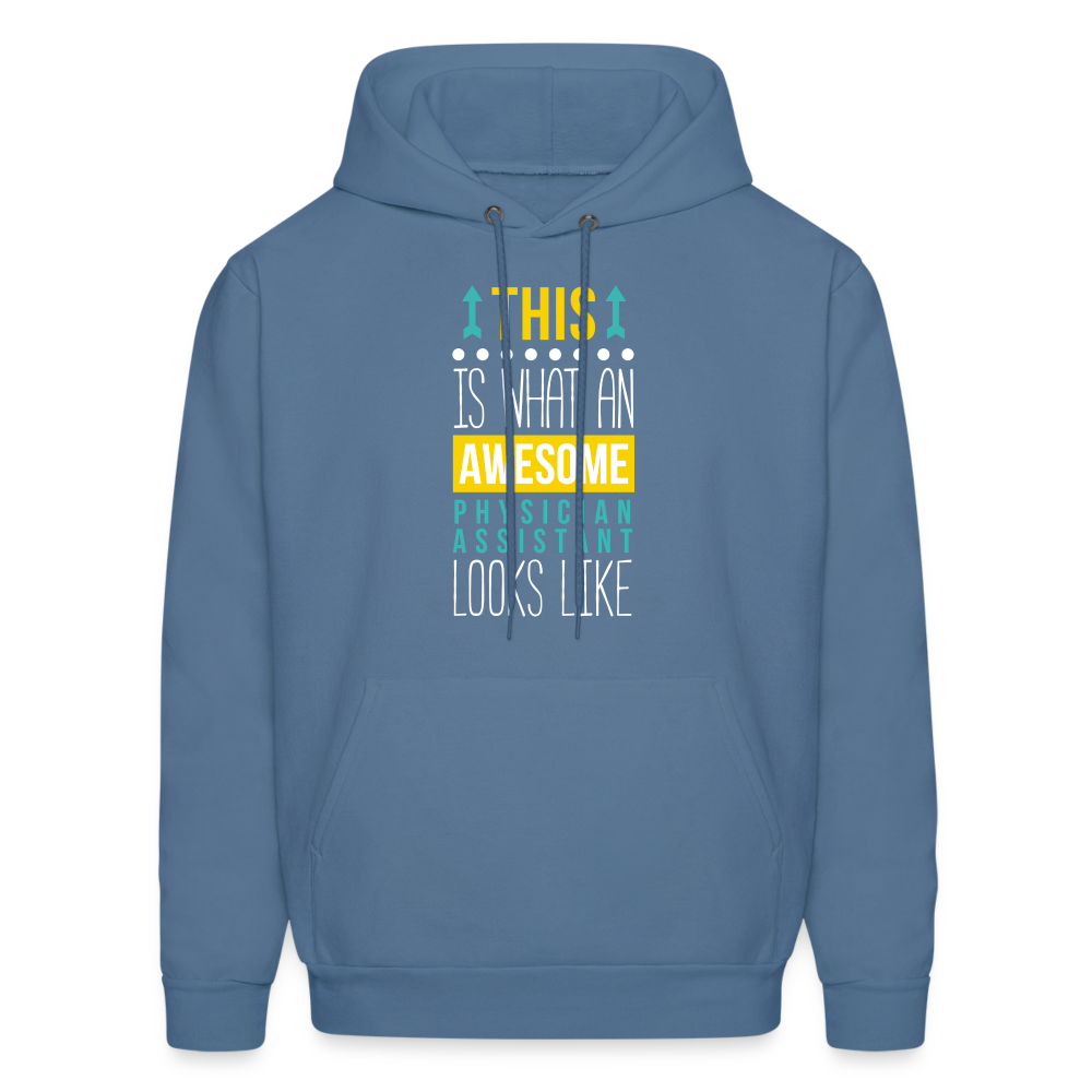 Physician assistant Hoodie - This is what an awesome Physician assistant looks like S00065 Men's Hoodie - denim blue