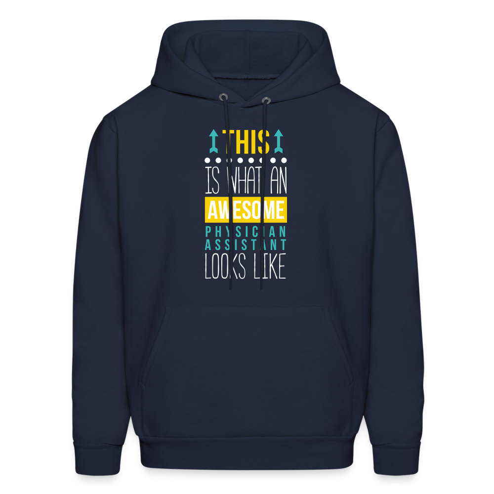 Physician assistant Hoodie - This is what an awesome Physician assistant looks like S00065 Men's Hoodie - navy
