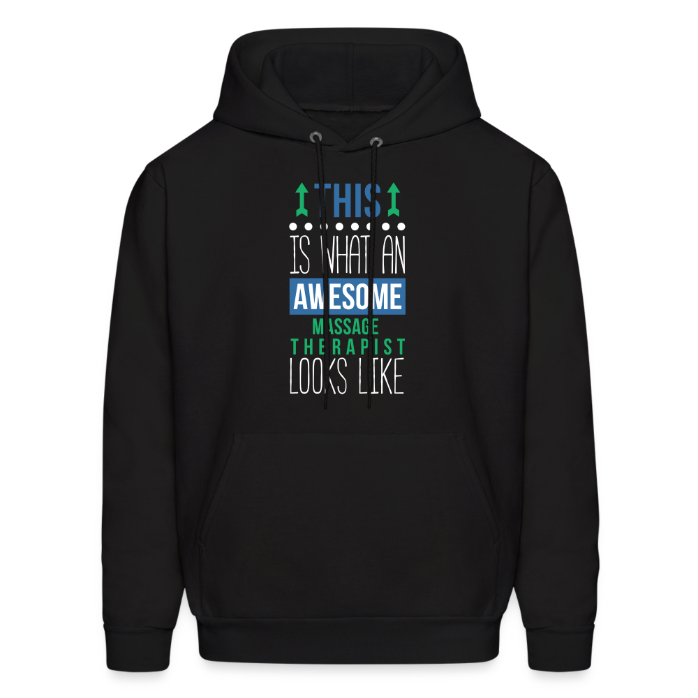 This is what an awesome Massage Therapist looks like S00079 Men's Hoodie - black