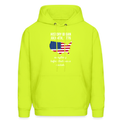 Patriot History began July 4th, 1776, everything before that was a mistake  S00055 Men's Hoodie - safety green