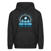 S00608  Grandpa Hoodie - There aren't many things I love more than fishing, but one of them is being a grandpa Father's Day GiftMen's Hoodie - charcoal grey