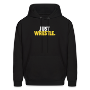 Just wrestle Unisex Hoodie - black