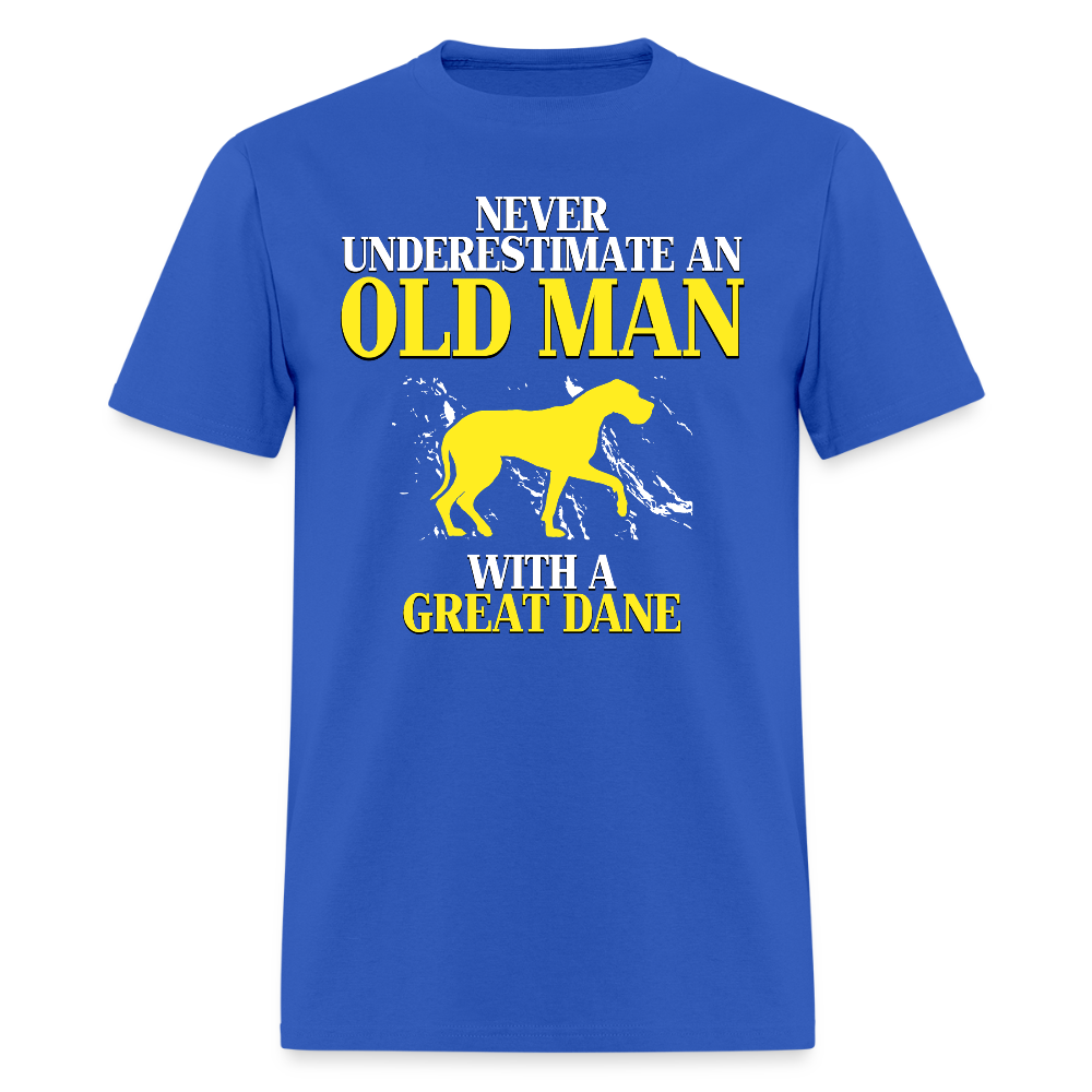 K00694 Great dane Gift, Never underestimate an old man with a Great dane, Grandpa tee, Unisex T-shirt, Grandfather gift, Grandfather t-shirt - royal blue