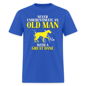 K00694 Great dane Gift, Never underestimate an old man with a Great dane, Grandpa tee, Unisex T-shirt, Grandfather gift, Grandfather t-shirt - royal blue