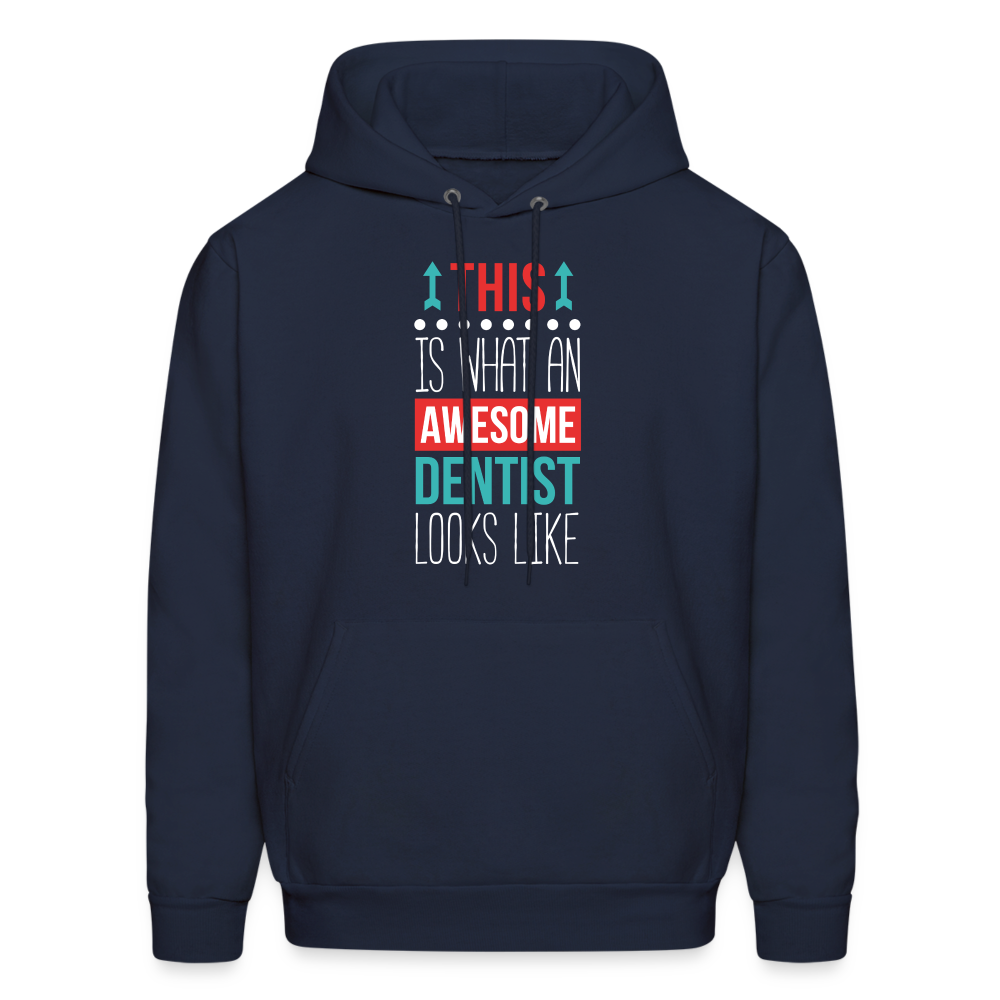 Dentist Hoodie - This is what an awesome Dentist looks like S00063 Men's Hoodie - navy
