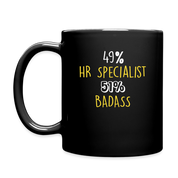 49% HR Specialist 51% Badass Full Color Mug - black