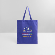 Chemistry jokes tote bag new design 2025 - royal blue