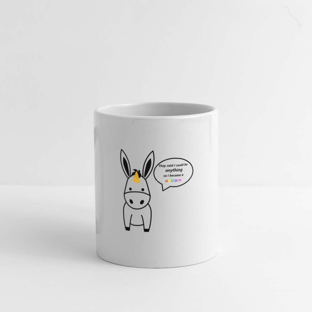 Donkey Unicorn - They said I could be anything so I become a Unicorn - white