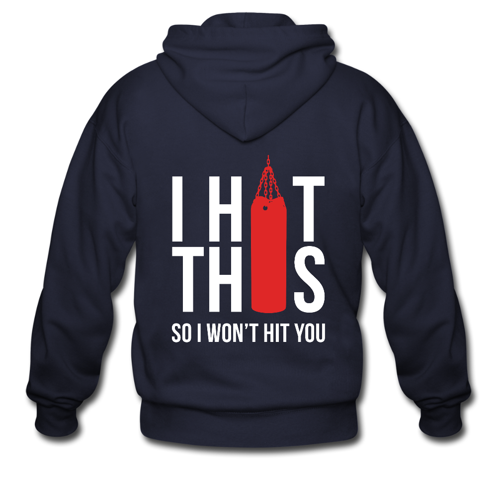 S00187  I hit this, so I won't hit you Unisex Zip Hoodie Boxing Gift - navy