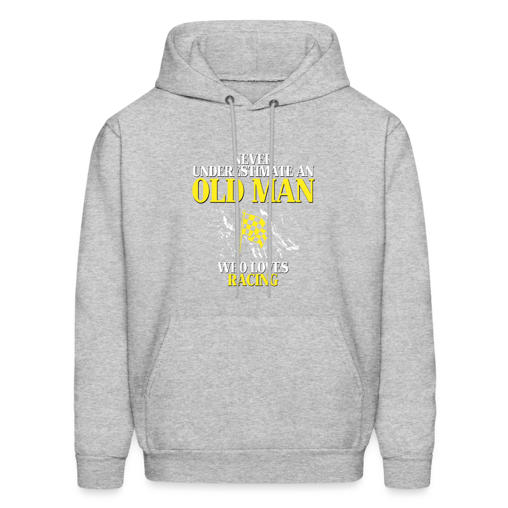 Never underestimate an old man who loves racing Unisex Hoodie - heather gray