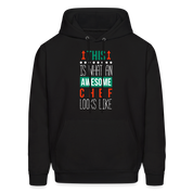 This is what an awesome Chef looks like S00097 Men's Hoodie - black