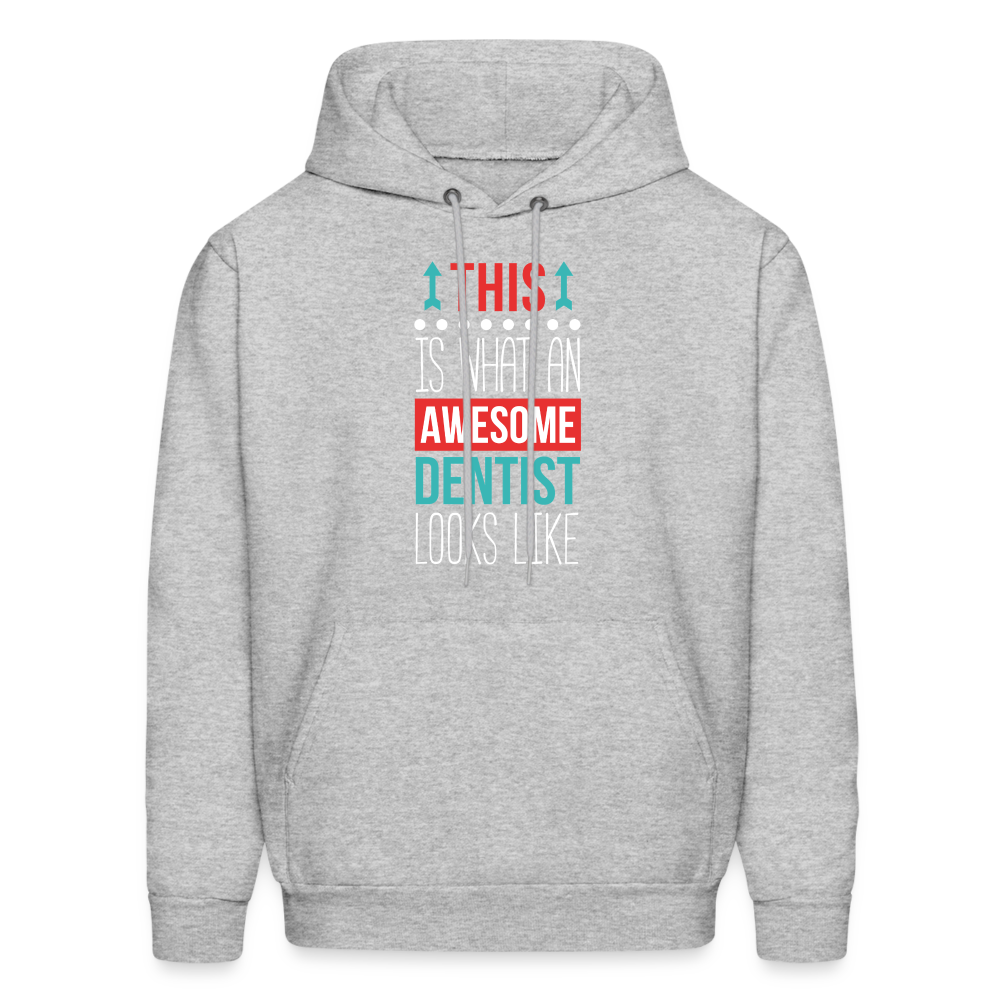 Dentist Hoodie - This is what an awesome Dentist looks like S00063 Men's Hoodie - heather gray