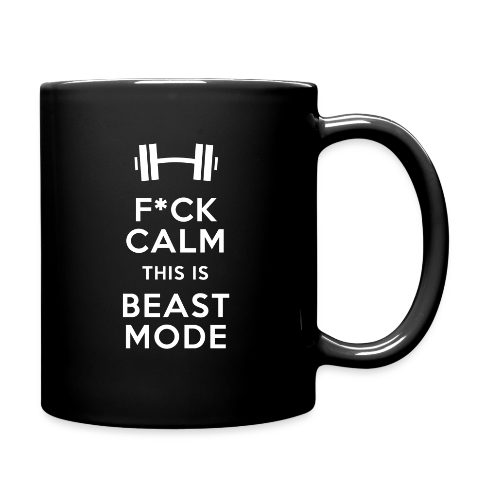 F*ck calm this is beast mode Full Color Mug - black