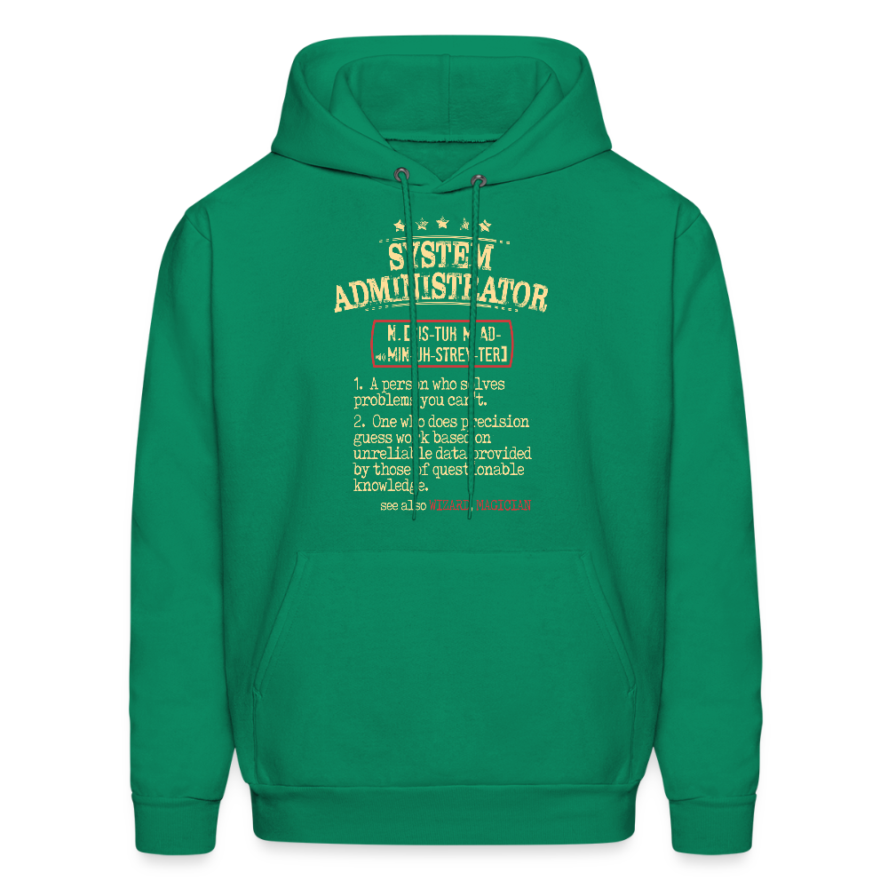 System Administrator Hoodie Unisex Hoodie - kelly green