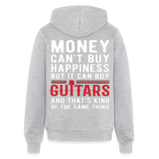 S00312 Money can't buy happiness, but it can buy guitars and that's kind of the same thing Unisex Full Zip Hoodie - heather gray