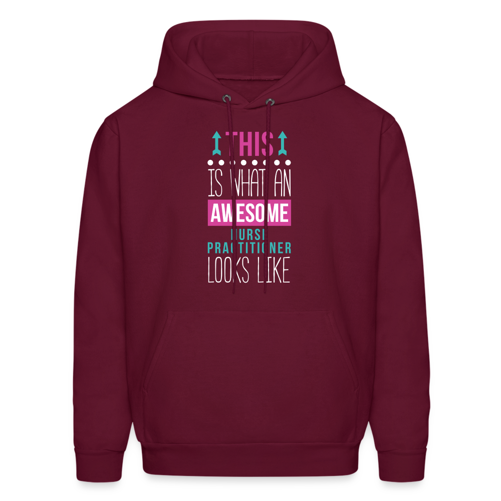 Nurse Practitioner Hoodie - This is what an awesome Nurse Practitioner looks like S00066 Men's Hoodie - burgundy