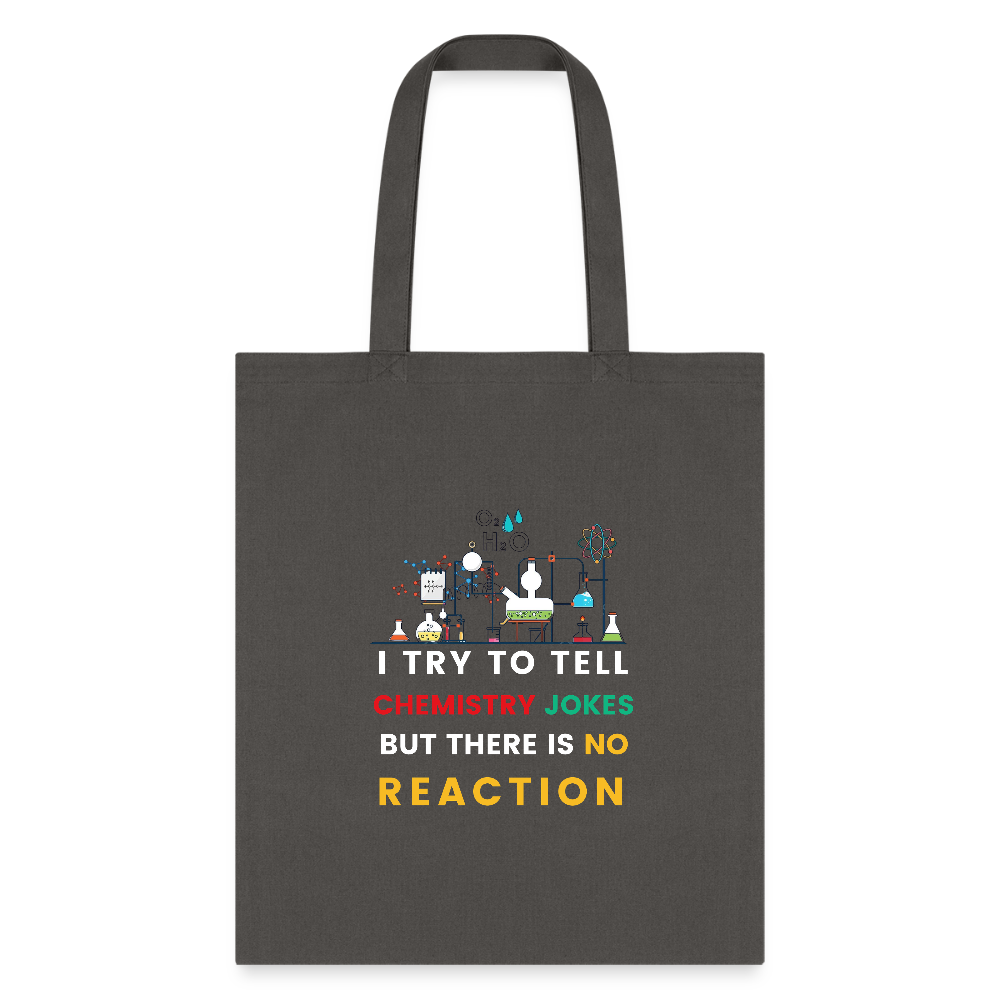 Chemistry jokes new design 2025 tote bag - charcoal