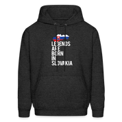 Legends are born in Slovakia Unisex Hoodie - charcoal grey