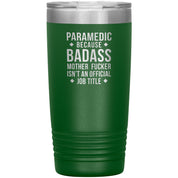 S00149 20oz Paramedic Badass full colour