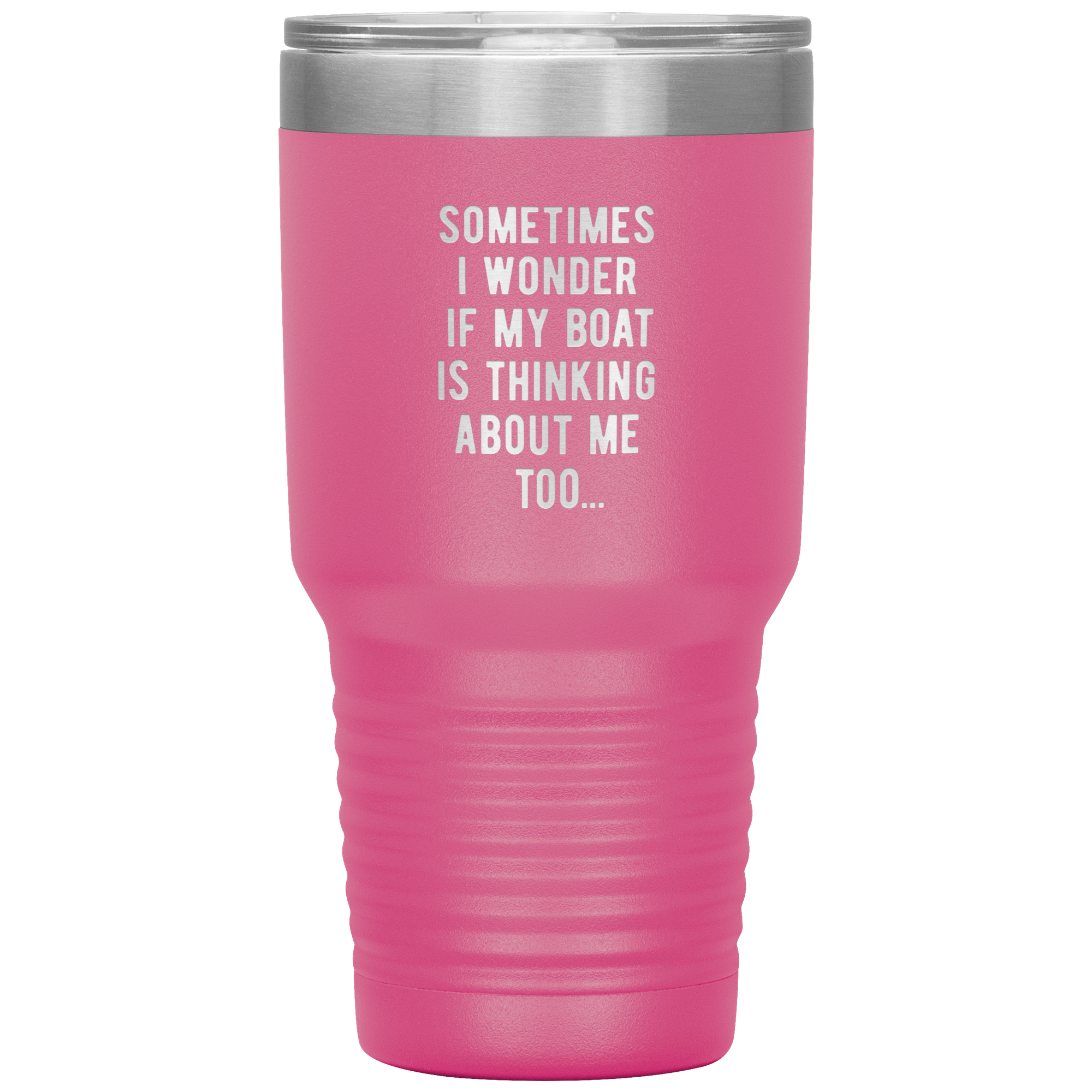 BOAT_Somethimes_i_wonder_if_my_BOAT_is_t_30oz_Tumbler_Pink_Mockup.png