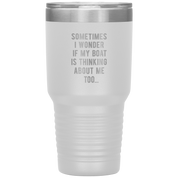 BOAT_Somethimes_i_wonder_if_my_BOAT_is_t_30oz_Tumbler_White_Mockup.png