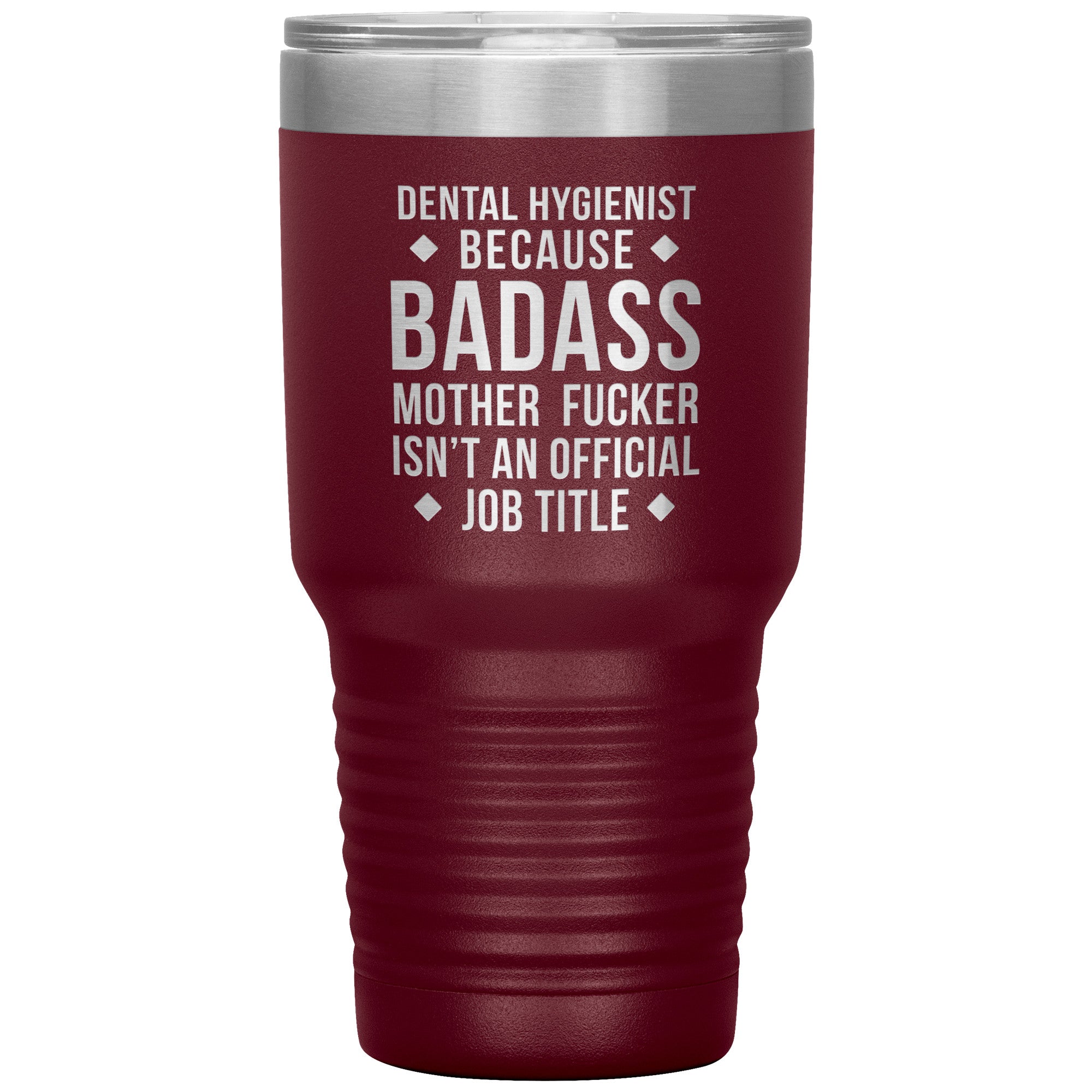 Dental Hygienist Gift, Dental Hygienist badass, 30oz Tumbler, Travel mug, Coffee Tumbler S00121