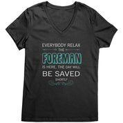 Everyone relax the Foreman is here, the day will be save shortly District V-neck