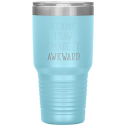 Funny_Quotes_Gift_I_came_I_saw_I_made_30oz_Tumbler_LtBlue_Mockup.png_15469345