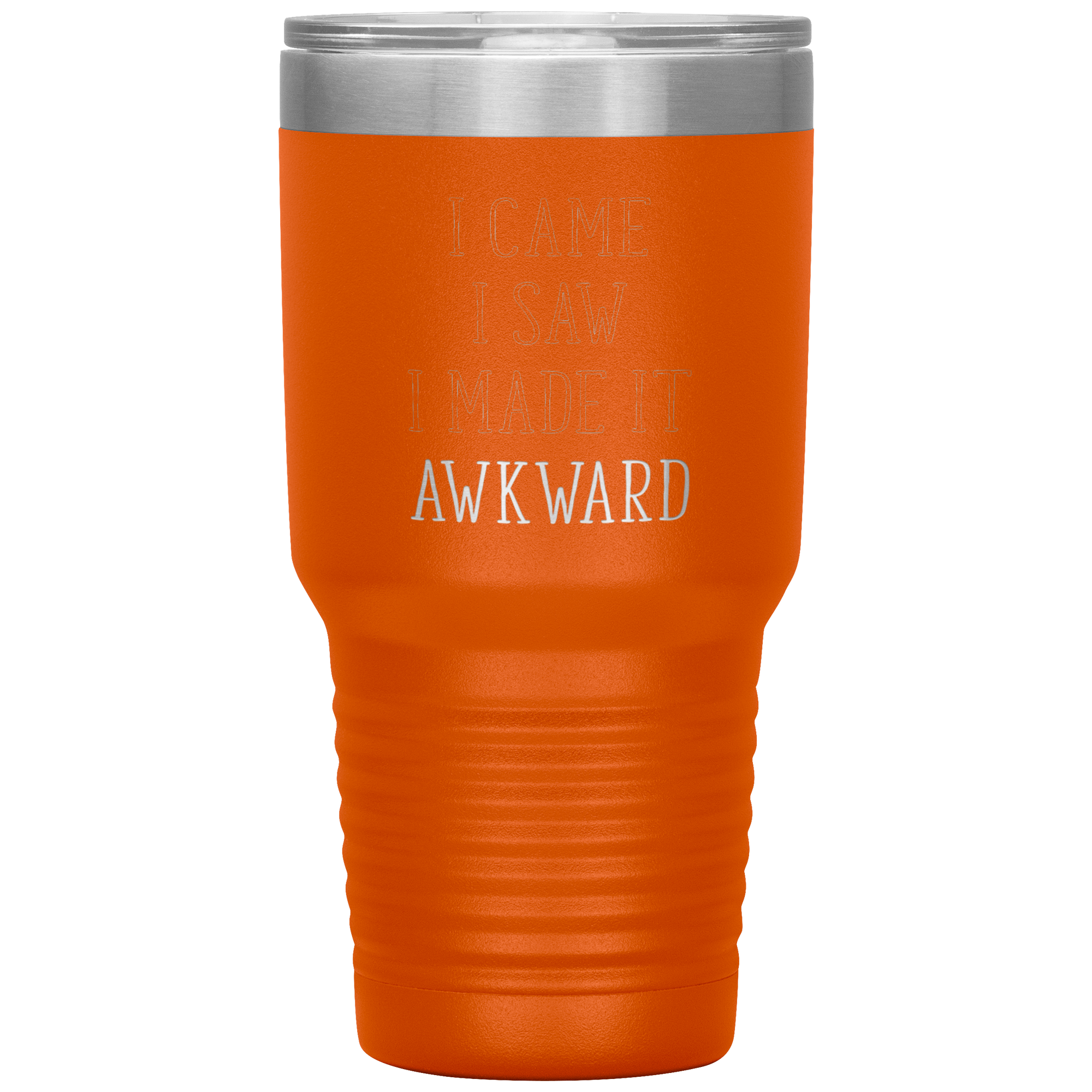 Funny_Quotes_Gift_I_came_I_saw_I_made_30oz_Tumbler_Orange_Mockup.png_15469353