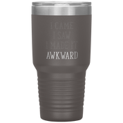 Funny_Quotes_Gift_I_came_I_saw_I_made_30oz_Tumbler_Pewter_Mockup.png_15469348