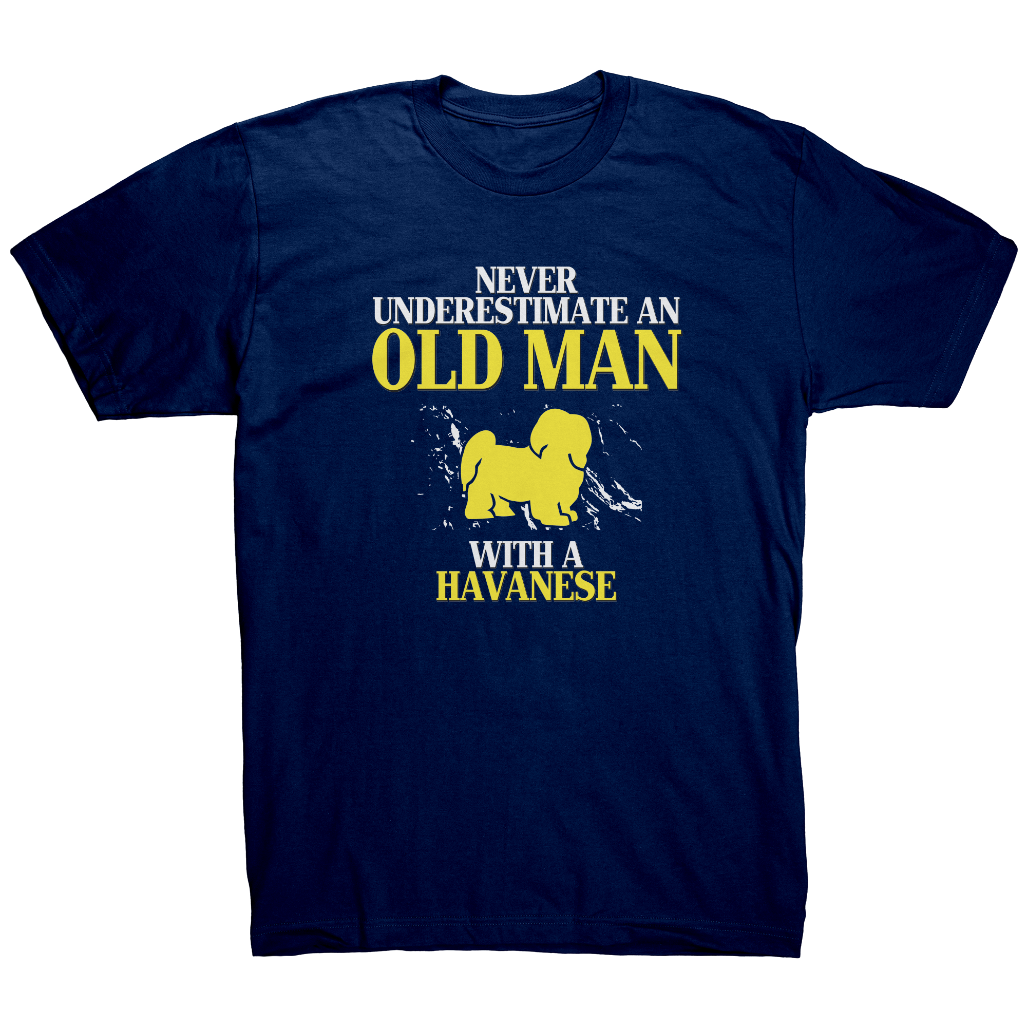 Havanese_Gift_Never_underestimate_an_ol_Navy_Mockup.png