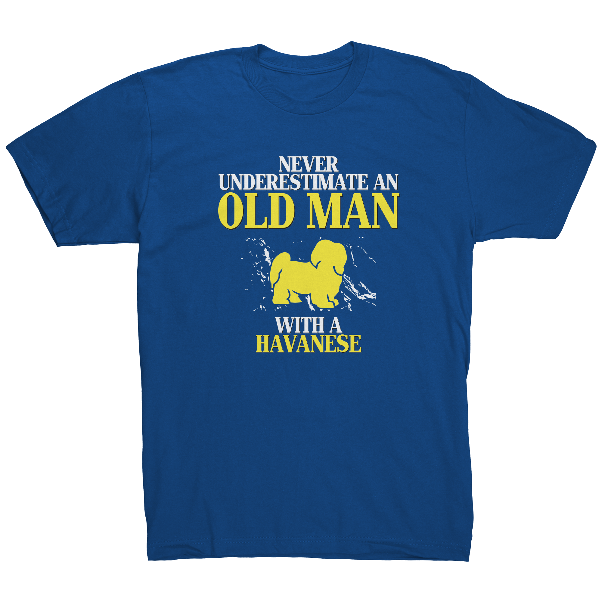 Havanese_Gift_Never_underestimate_an_ol_Royal_Blue_Mockup.png