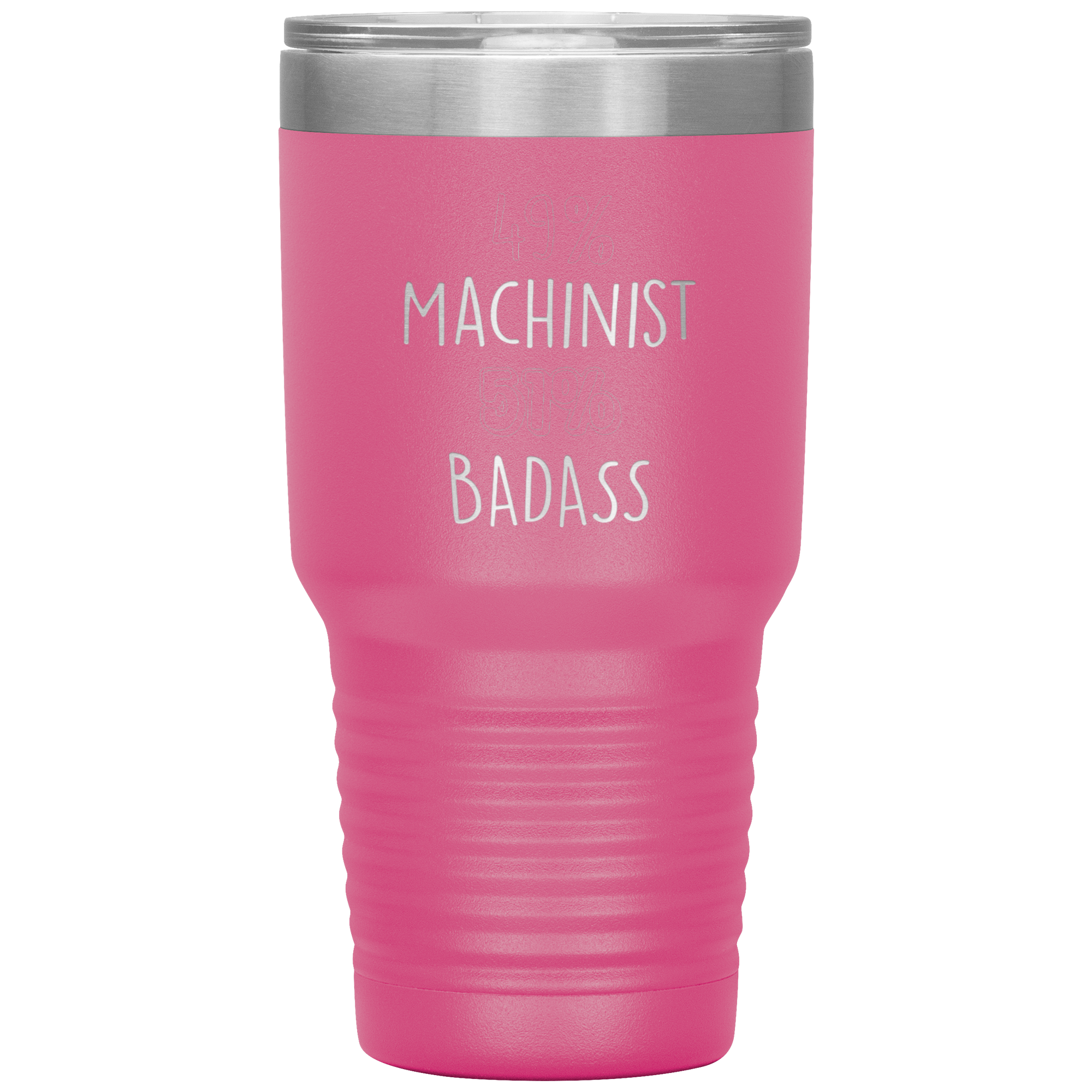 K00313__Machinist_Gift_49_Machinist_B_30oz_Tumbler_Pink_Mockup.png