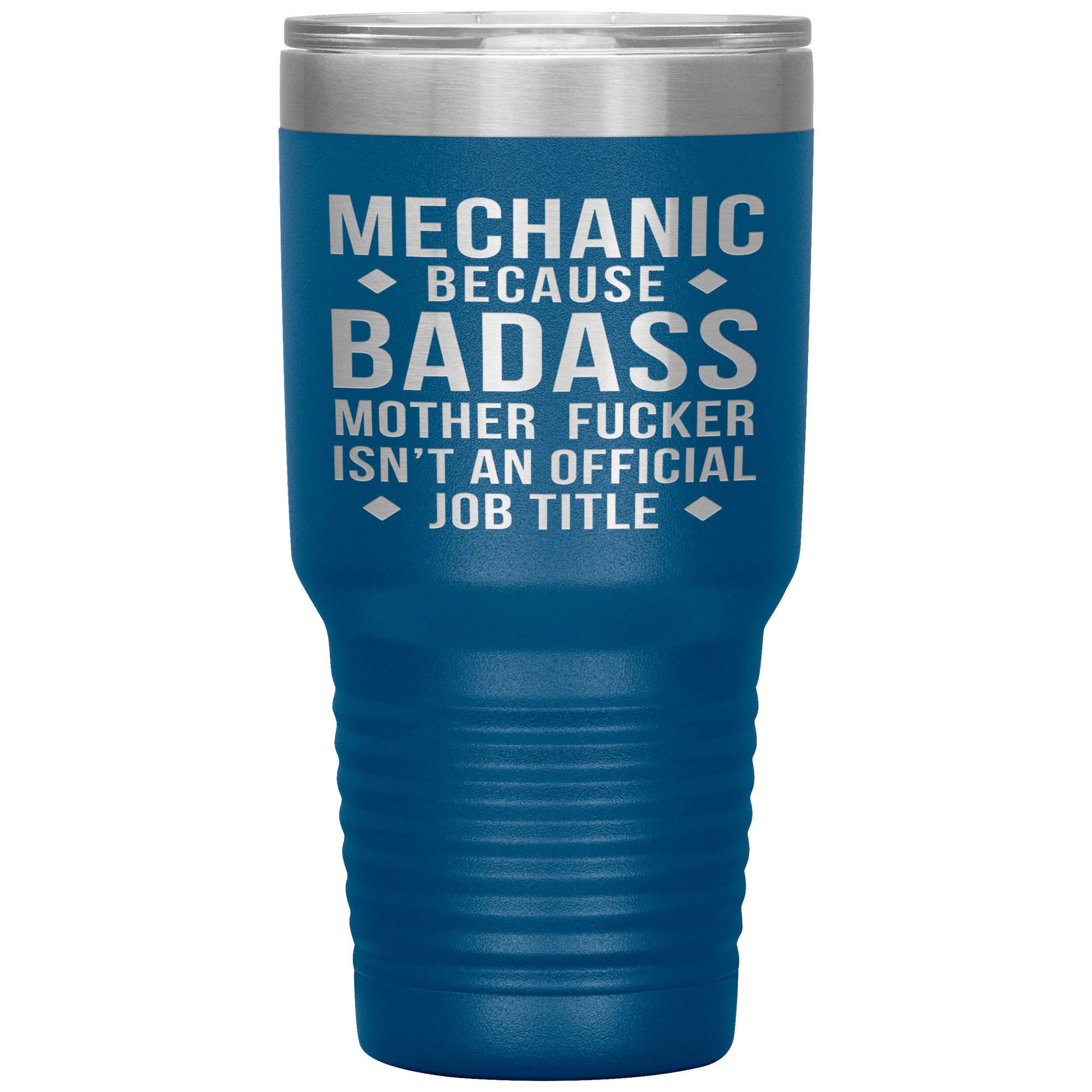 Mechanic Gift, Mechanic badass, 30oz Vacuum Tumbler, Travel mug, Coffee Tumbler, Present for Mechanic Colleague