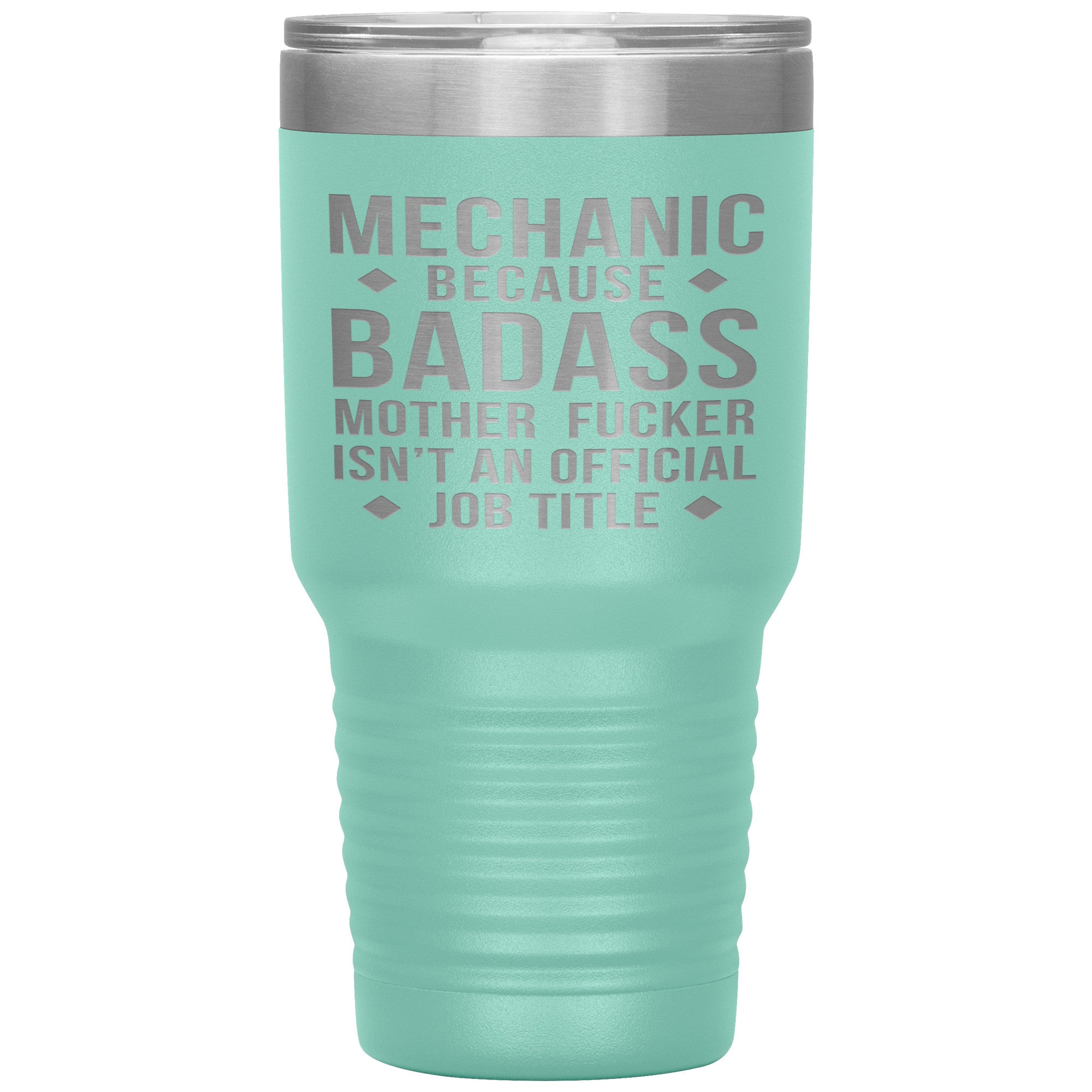 Mechanic Gift, Mechanic badass, 30oz Vacuum Tumbler, Travel mug, Coffee Tumbler, Present for Mechanic Colleague