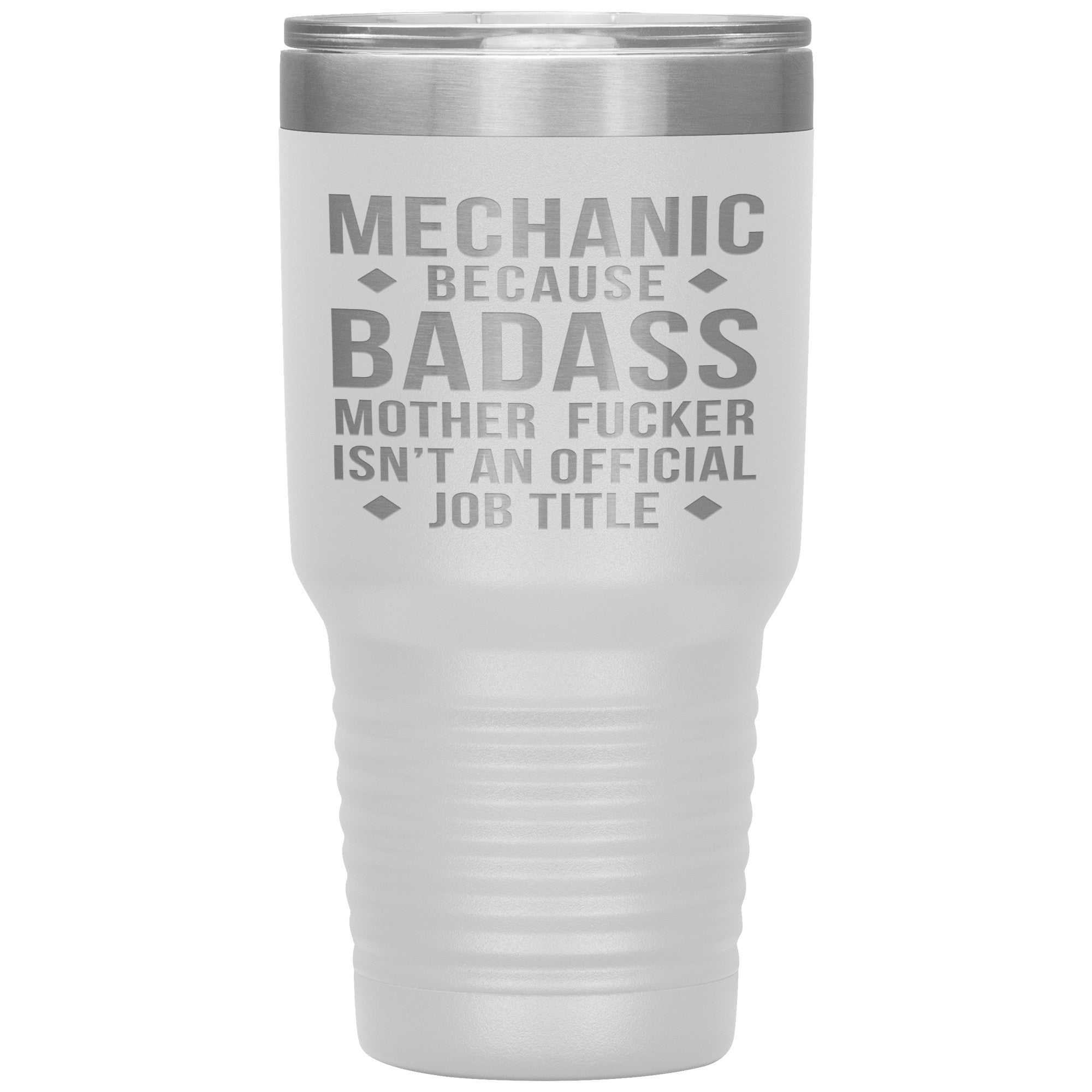 Mechanic Gift, Mechanic badass, 30oz Vacuum Tumbler, Travel mug, Coffee Tumbler, Present for Mechanic Colleague
